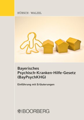 Bayerisches Psychisch-Kranken-Hilfe-Gesetz (BayPsychKHG)