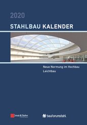 Stahlbau-Kalender: Stahlbau-Kalender 2020