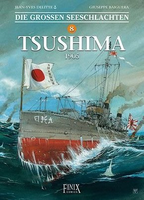 Die Großen Seeschlachten - Tsushima 1905