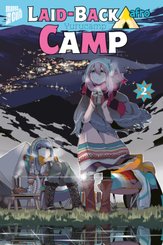 Laid-back Camp. Bd.2 - Bd.2