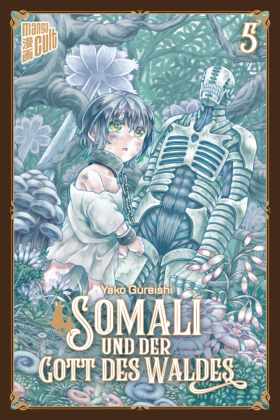 Somali und der Gott des Waldes - Bd.5