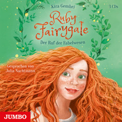 Ruby Fairygale - Der Ruf der Fabelwesen, 3 Audio-CD