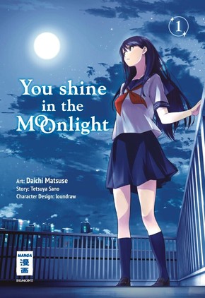 You Shine in the Moonlight - Bd.1