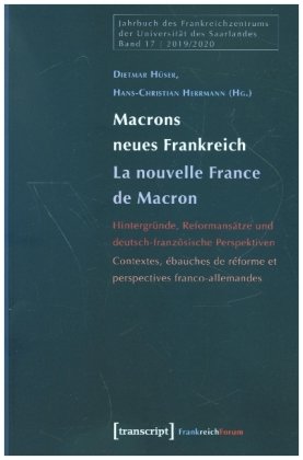 Macrons neues Frankreich / La France nouvelle de Macron