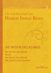 Die Sufi-Botschaften von Hazrat Inayat Khan - Bd.2