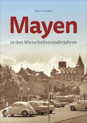 Mayen in den Wirtschaftswunderjahren