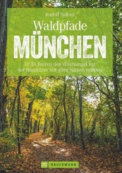Waldpfade München