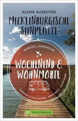 Wochenend und Wohnmobil - Kleine Auszeiten an der Mecklenburgischen Seenplatte
