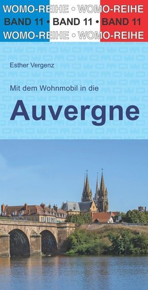 Mit dem Wohnmobil in die Auvergne