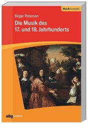 Die Musik des 17. und 18. Jahrhunderts
