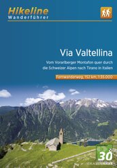 Hikeline Wanderführer Via Valtellina