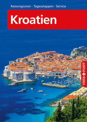 Kroatien - VISTA POINT Reiseführer A bis Z