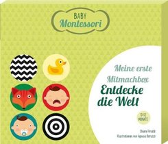 Baby Montessori: Meine erste Mitmachbox: Entdecke die Welt