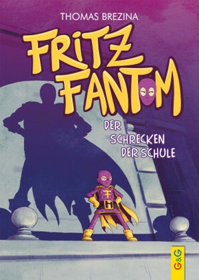 Fritz Fantom - Der Schrecken der Schule