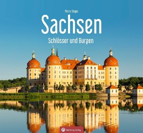 Sachsen - Schlösser und Burgen