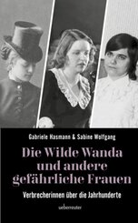 Die Wilde Wanda und andere gefährliche Frauen