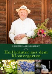Kräuterpfarrer Benedikt: Heilkräuter aus dem Klostergarten