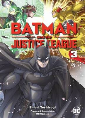 Batman und die Justice League (Manga) 03 - Bd.3