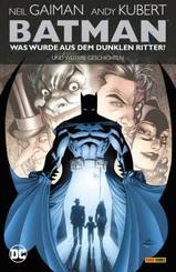 Batman: Was wurde aus dem Dunklen Ritter? Und weitere Geschichten