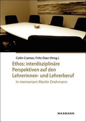 Ethos: interdisziplinäre Perspektiven auf den Lehrerinnen- und Lehrerberuf