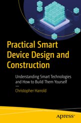 Practical Smart Device Design and Construction