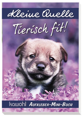 Kleine Quelle - Tierisch fit!, Aufkleber-Mini-Buch