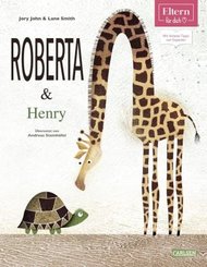 Roberta und Henry (ELTERN-Vorlesebuch)