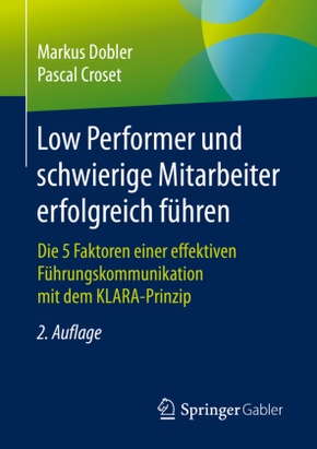 Low Performer und schwierige Mitarbeiter erfolgreich führen