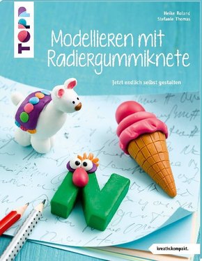 Modellieren mit Radiergummiknete