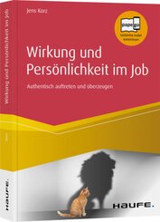 Wirkung und Persönlichkeit im Job