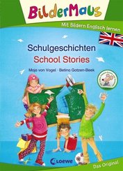 Bildermaus - Mit Bildern Englisch lernen - Schulgeschichten / School Stories