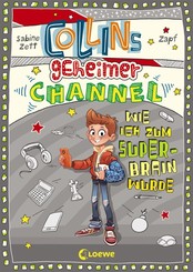 Collins geheimer Channel - Wie ich zum Super-Brain wurde