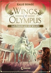 Wings of Olympus (Band 2) - Das Fohlen aus den Wolken