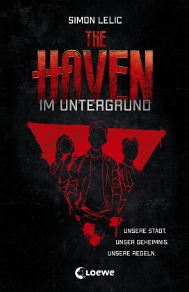The Haven (Band 1) - Im Untergrund