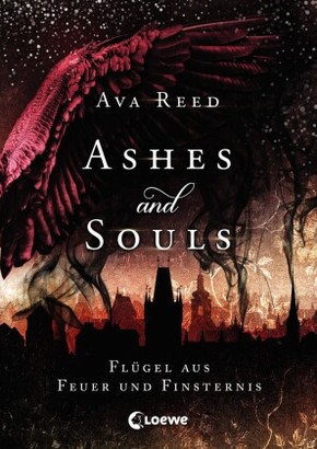 Ashes and Souls (Band 2) - Flügel aus Feuer und Finsternis