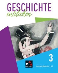 Geschichte entdecken, Ausgabe Gymnasium G9 Nordrhein-Westfalen: Geschichte entdecken NRW 3