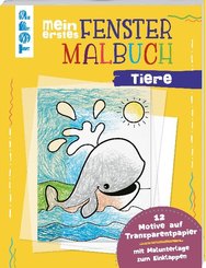 Mein erstes Fenster-Malbuch - Tiere