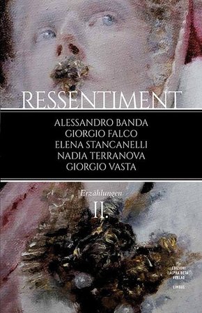 Ressentiment (II)