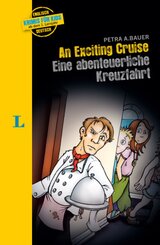 Langenscheidt Krimis für Kids - An Exciting Cruise - Eine abenteuerliche Kreuzfahrt