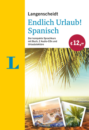 Langenscheidt Endlich Urlaub! Spanisch, m. 2 Audio-CDs