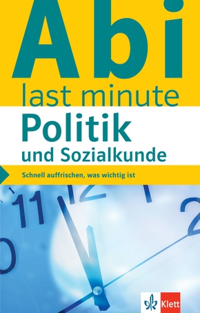 Klett Abi last minute - Politik und Sozialkunde