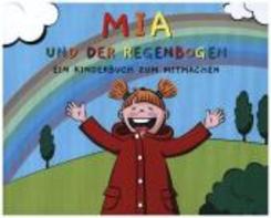 Mia und der Regenbogen