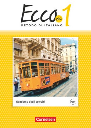 Ecco - Italienisch für Gymnasien - Italienisch als 3. Fremdsprache - Ecco Più - Ausgabe 2020 - Band 1 - Bd.1