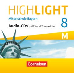 Highlight - Mittelschule Bayern - 8. Jahrgangsstufe, Audio-CDs, MP3