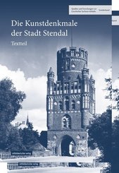 Die Kunstdenkmale der Stadt Stendal, 2 Tle.