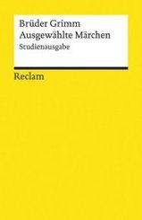 Ausgewählte Märchen. Studienausgabe