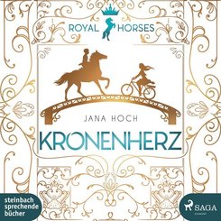 Royal Horses - Kronenherz, 2 Audio-CD, 2 MP3