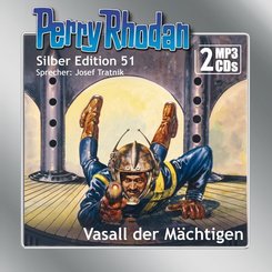 Perry Rhodan Silber Edition - Vasall der Mächtigen, 2 Audio-CD, MP3
