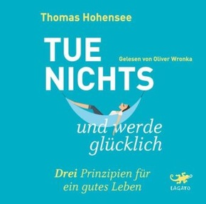 Tue nichts und werde glücklich, Audio-CD