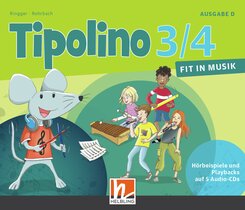 Tipolino 3/4 - Fit in Musik. Audio-CDs. Ausgabe D, 5 Audio-CD